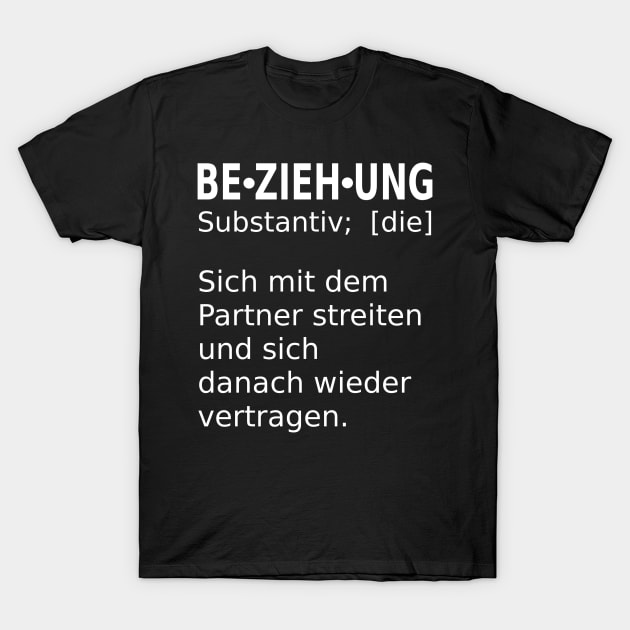 Beziehung Ehe Definition Valtentinstag Geschenk T-Shirt by FindYourFavouriteDesign